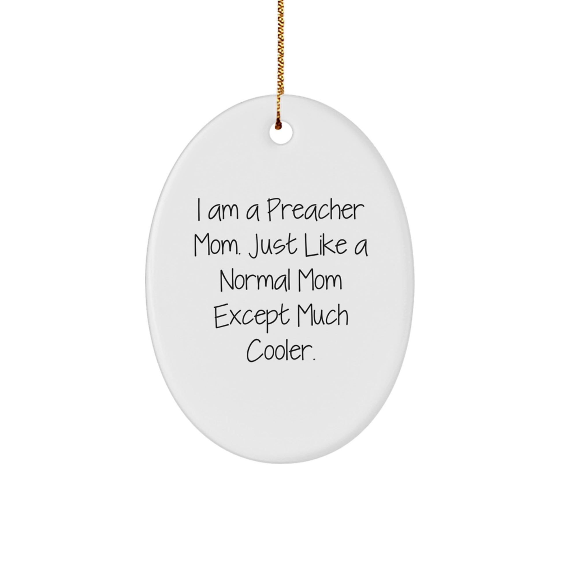 Preacher Mom Christmas Oval Ornament Gifts from Friends and Family to Preacher Men Women Unique - Image 1