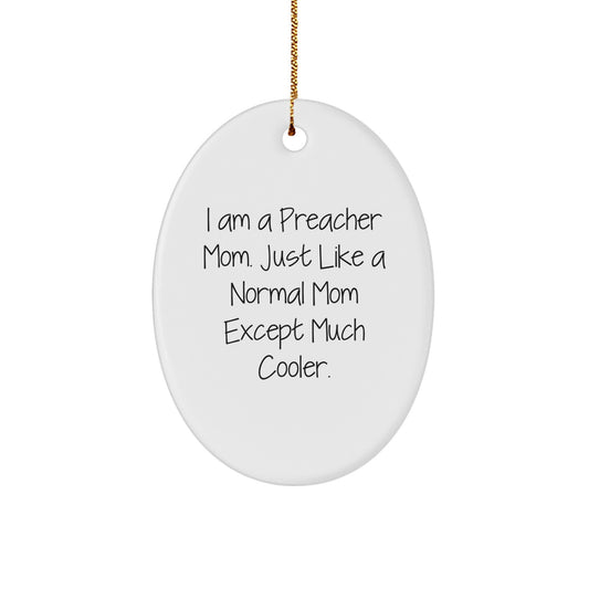 Preacher Mom Christmas Oval Ornament Gifts from Friends and Family to Preacher Men Women Unique - Image 1