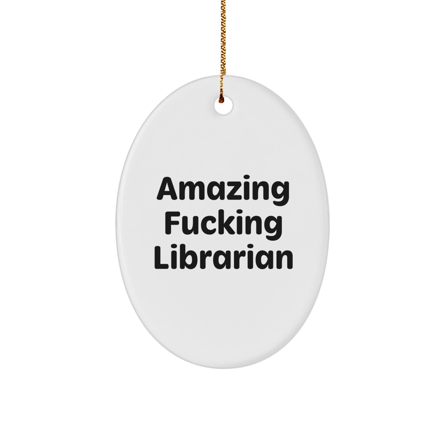 Funny Librarian Gifts for Librarians, Oval Ornament, Christmas Unique Presents from Men, Women, Family to Friends, Coworkers - Image 1