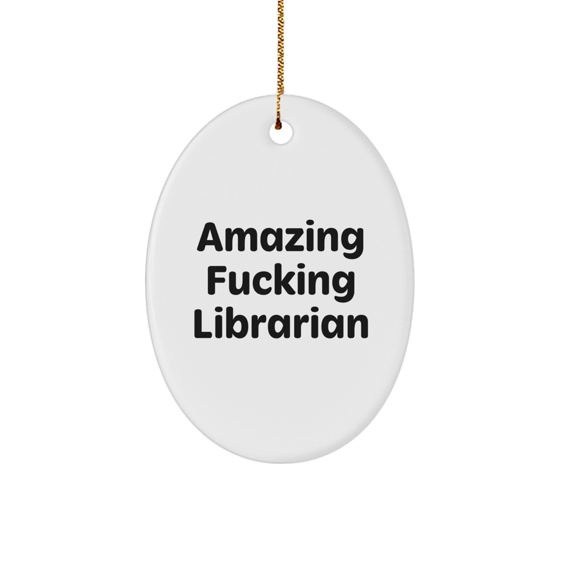 Funny Librarian Gifts for Librarians, Oval Ornament, Christmas Unique Presents from Men, Women, Family to Friends, Coworkers - Image 1