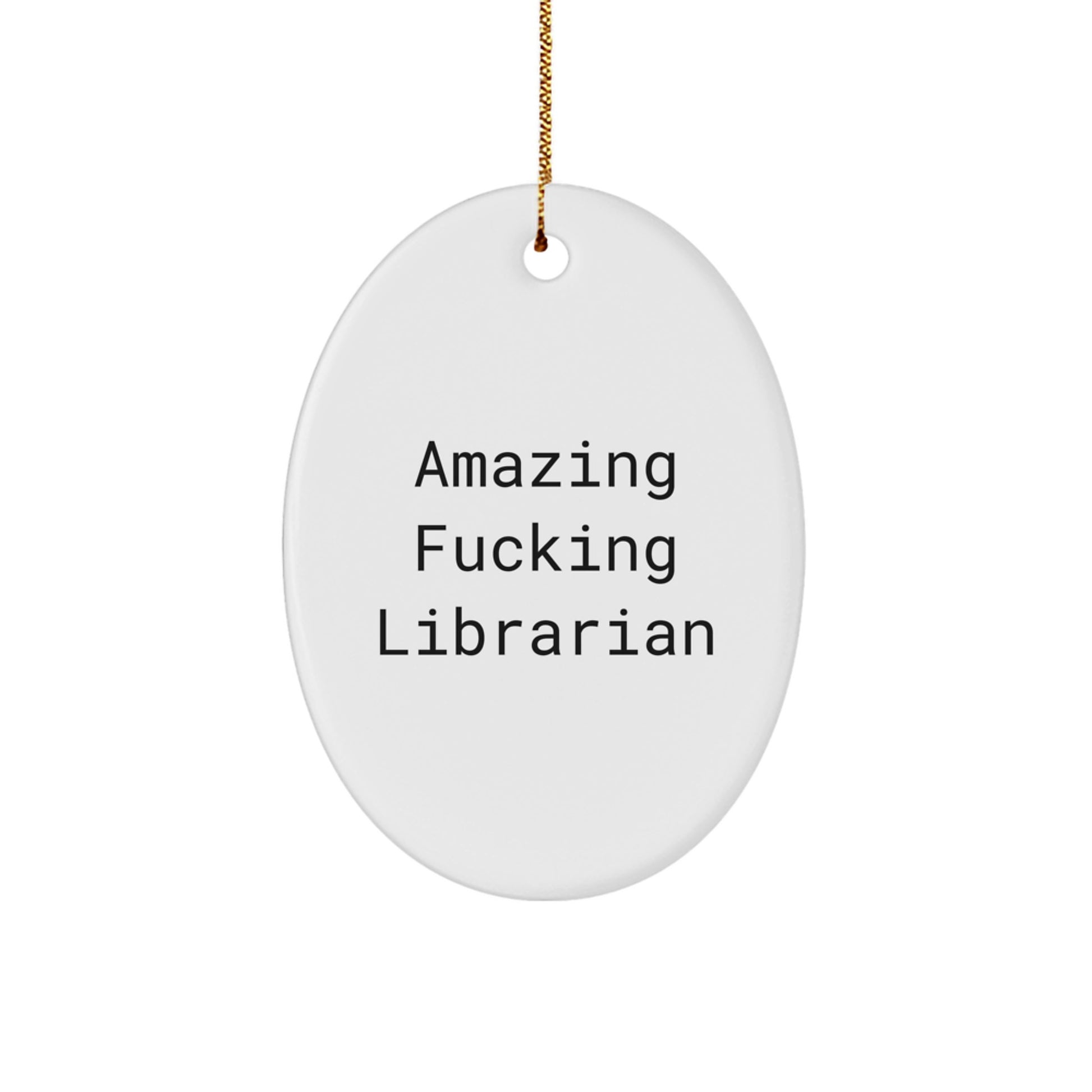 Librarian Oval Ornament Gifts from Friends to Funny Librarian Christmas Unique Decorations - Image 1