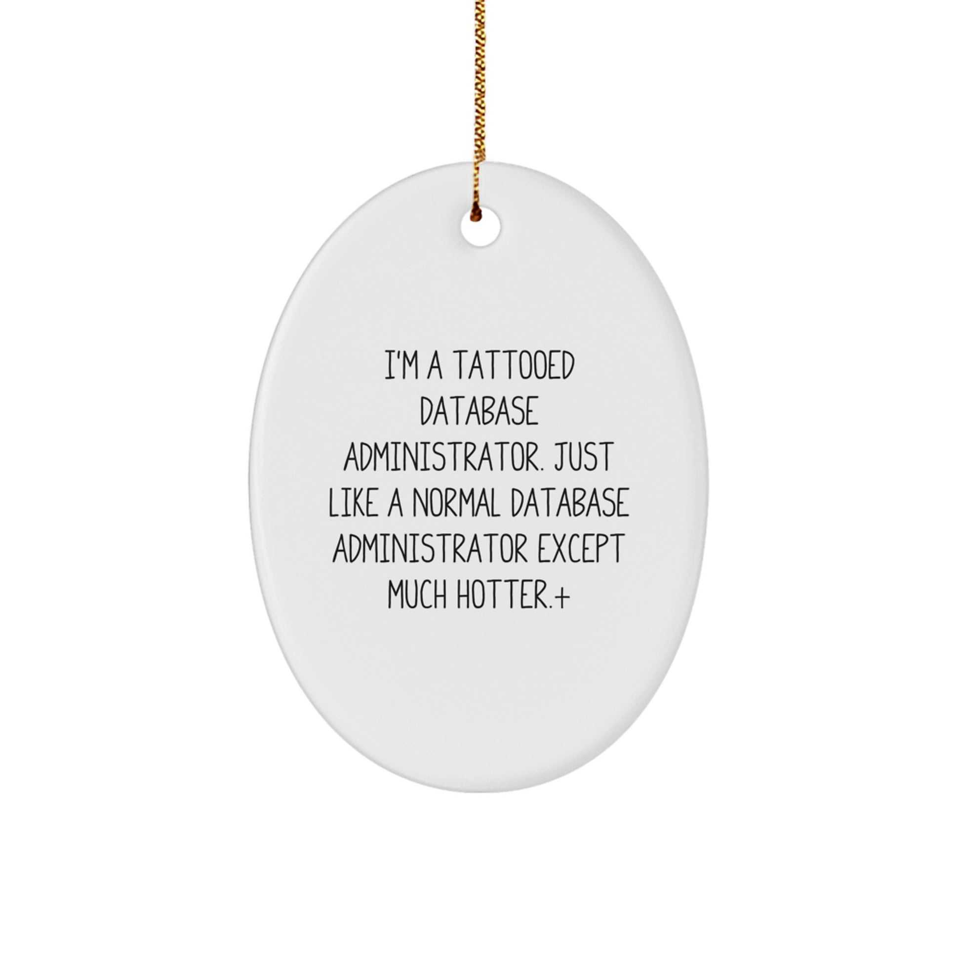 Funny 'Tattooed DBA' Oval Ornament Gifts for Christmas Unique Presents - Image 1