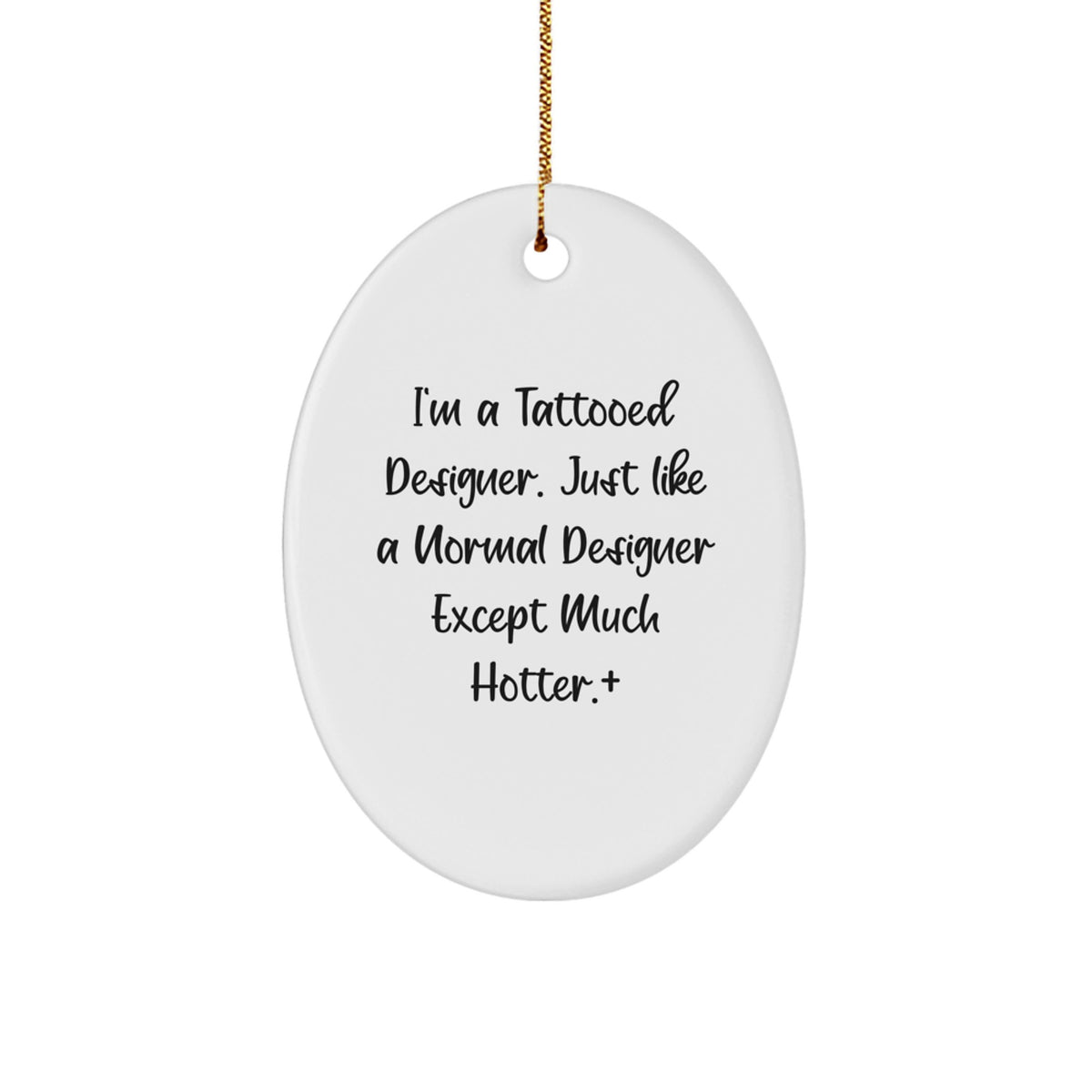 Funny Designer Oval Ornament with Christmas Unique Gifts for Designer Friends - Unique Oval Shaped Ornament Gifts from Men to Women - Image 1