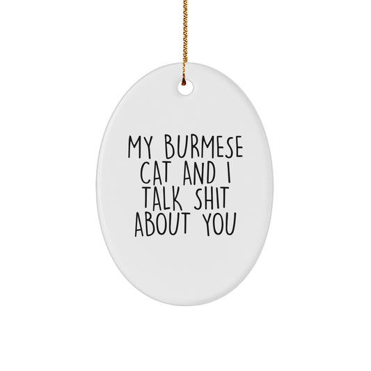 Funny Burmese Cat Oval Ornament Gifts from Men to Family for Christmas Unique - Image 1