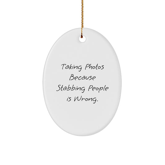 Funny Taking Photos Oval Ornament, Christmas Unique Gifts from Friends, Oval Ornament for Taking Photos Lovers, Gifts for Taking Photos Enthusiasts - Image 1
