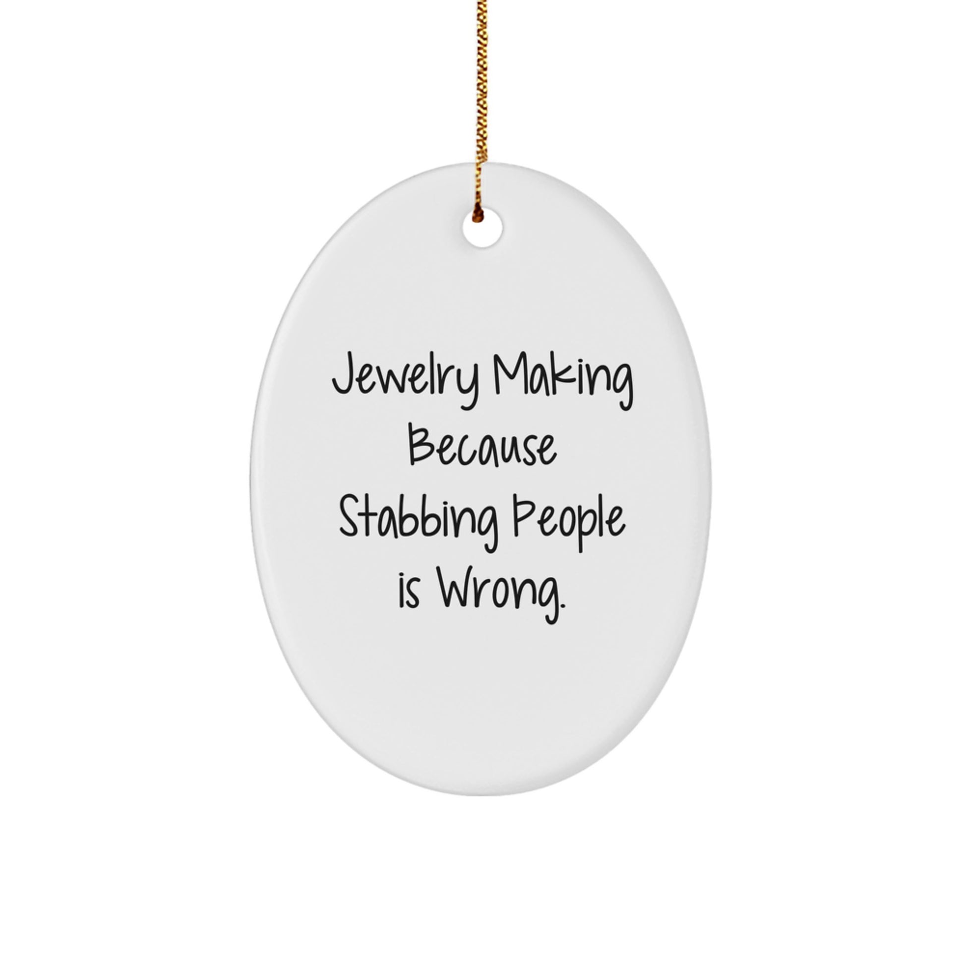 Jewelry Making Oval Ornament, Funny Gift for Jewelry Making Enthusiasts, Christmas Unique Gifts from Friends, Family, or Coworkers - Image 1
