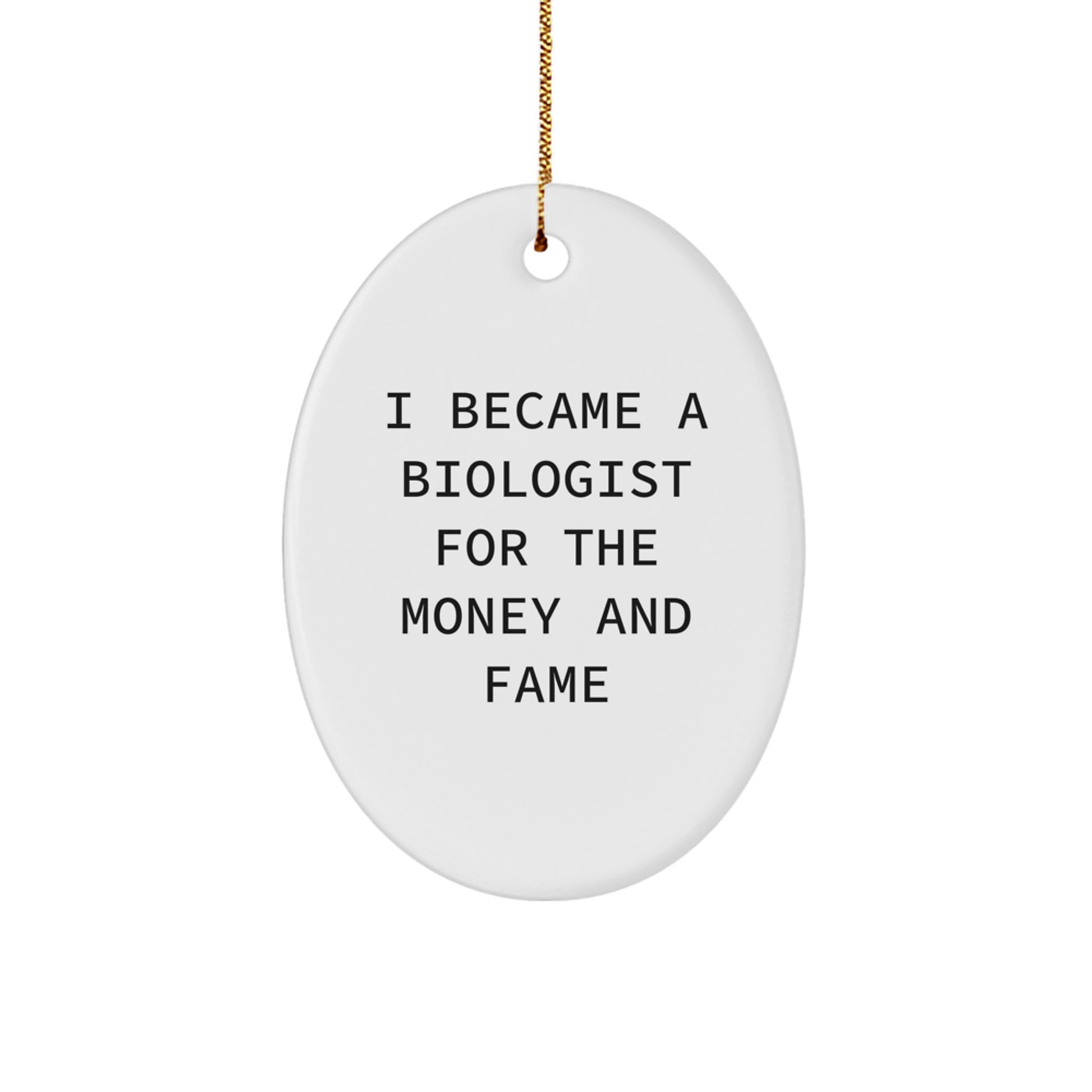 Funny Biologist Christmas Unique Gifts for Men - Oval Ornament Gift from Friends for Biologist - Image 1