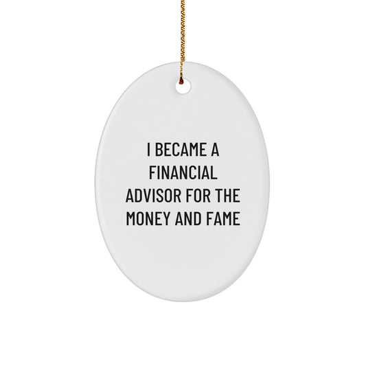 Funny Financial Advisor Oval Ornament Gifts from Men to Friends or Coworkers for Christmas Unique - Image 1