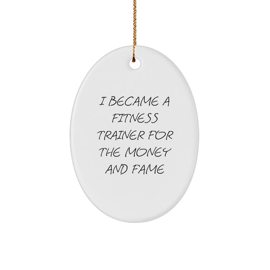 Funny Fitness Trainer Oval Ornament Gifts from Men to Friends, Gifts for Fitness Trainers, Personalized Oval Ornaments for Christmas Unique Gifts - Image 1
