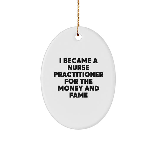 Funny Nurse Practitioner Oval Ornament Gifts from Friends - Christmas Unique Gift Ideas for Nurse Practitioner Men or Women - Image 1