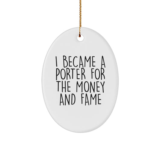 Funny Porter Gifts, Oval Ornament for Porter, Christmas Unique Gifts from Friends and Family - Image 1