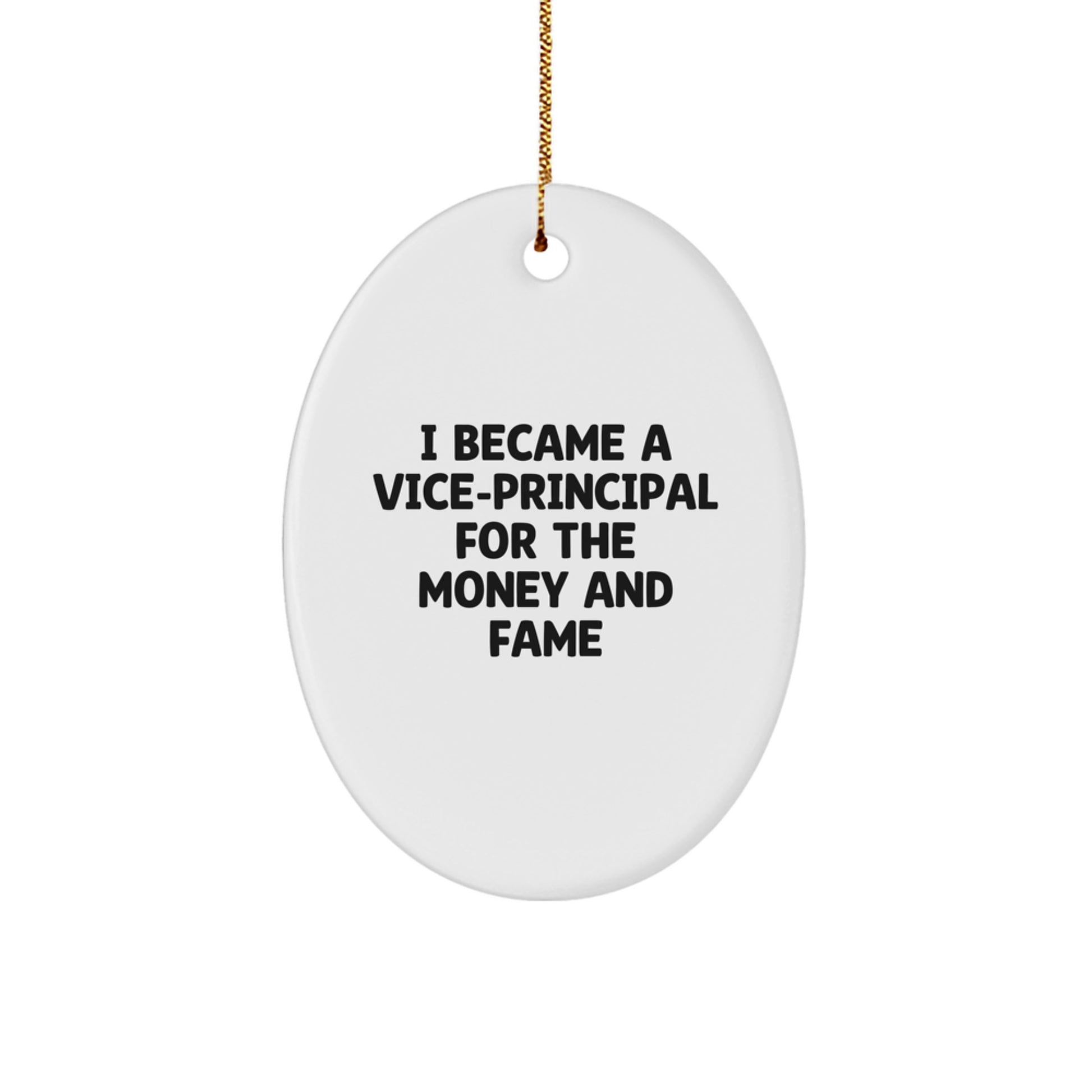 Funny Vice-principal Gifts, Oval Ornament for Vice-principal, Christmas Unique Gifts for Vice-principal from Friends - Image 1