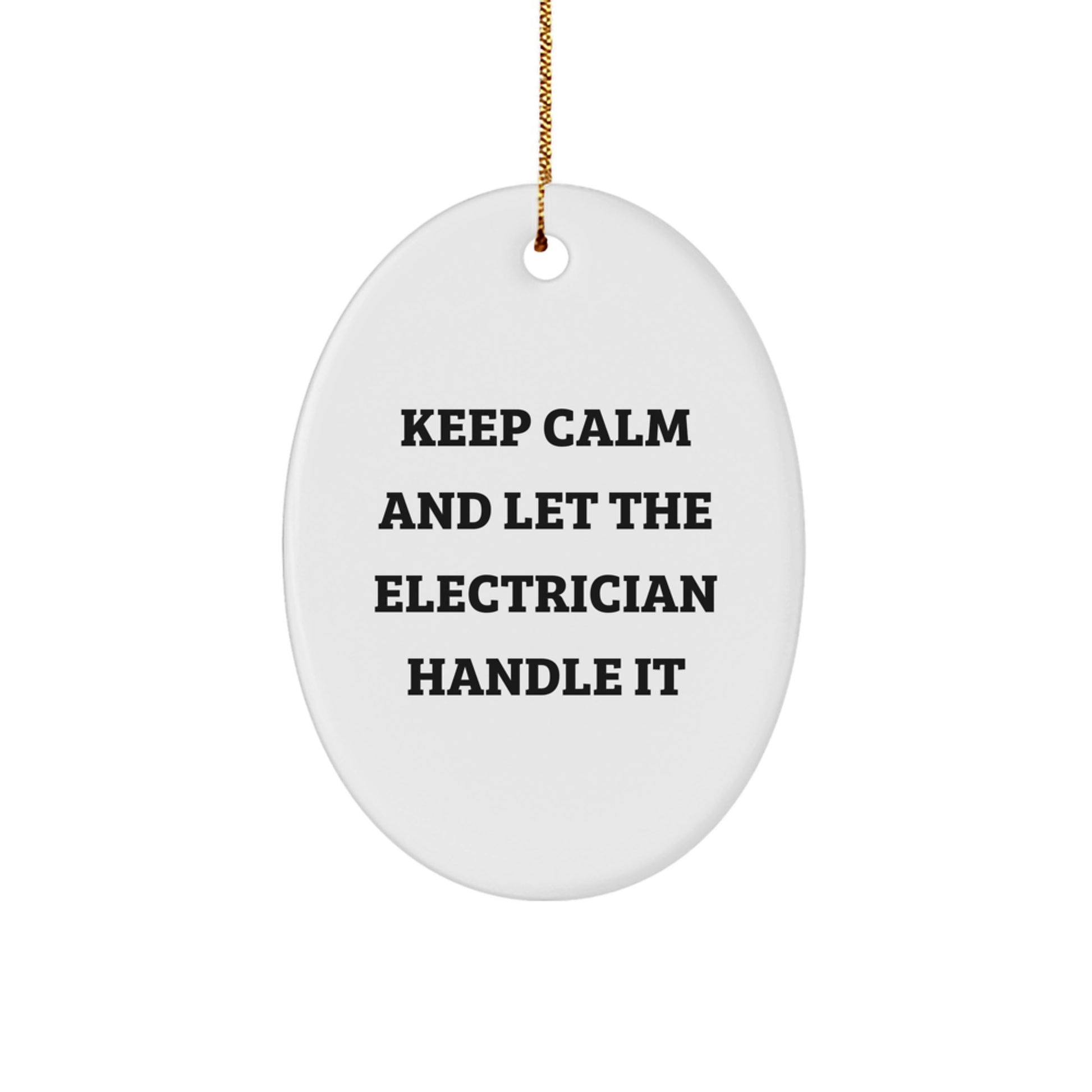 Funny Electrician Gifts from Men, Oval Ornament for Electrician Friends, Christmas Unique Gifts - Image 1