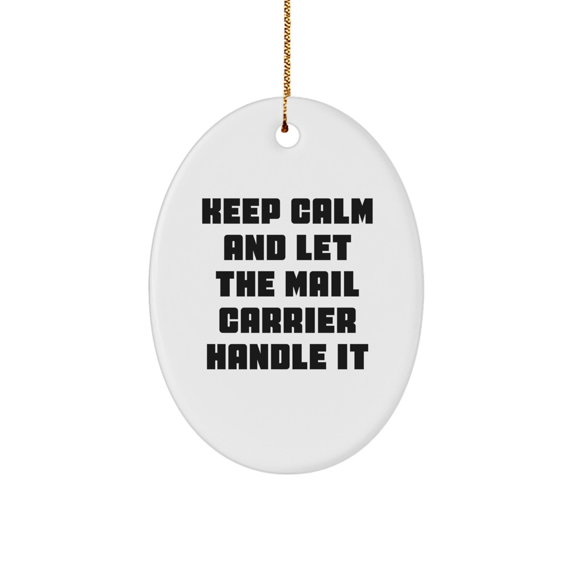 Funny Mail Carrier Oval Ornament Gifts from Friends and Family for Christmas Unique Decorations - Image 1