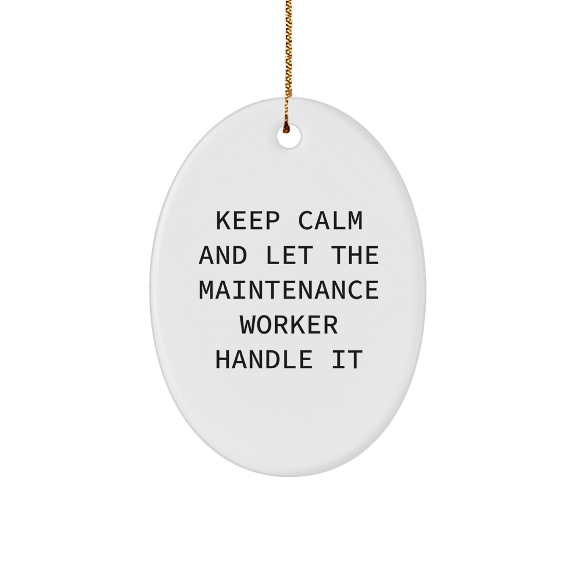 Funny Maintenance Worker Oval Ornament Gifts from Coworkers for Office Christmas Unique Presents - Image 1
