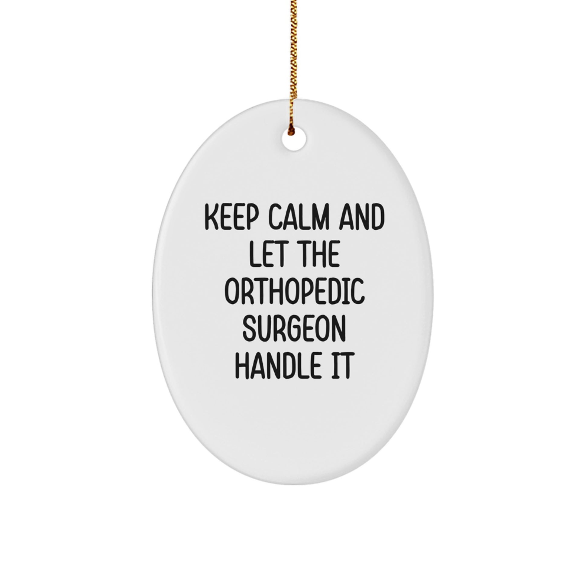 Funny Orthopedic Surgeon Oval Ornament Gifts for Christmas from Friends and Family Members - Image 1