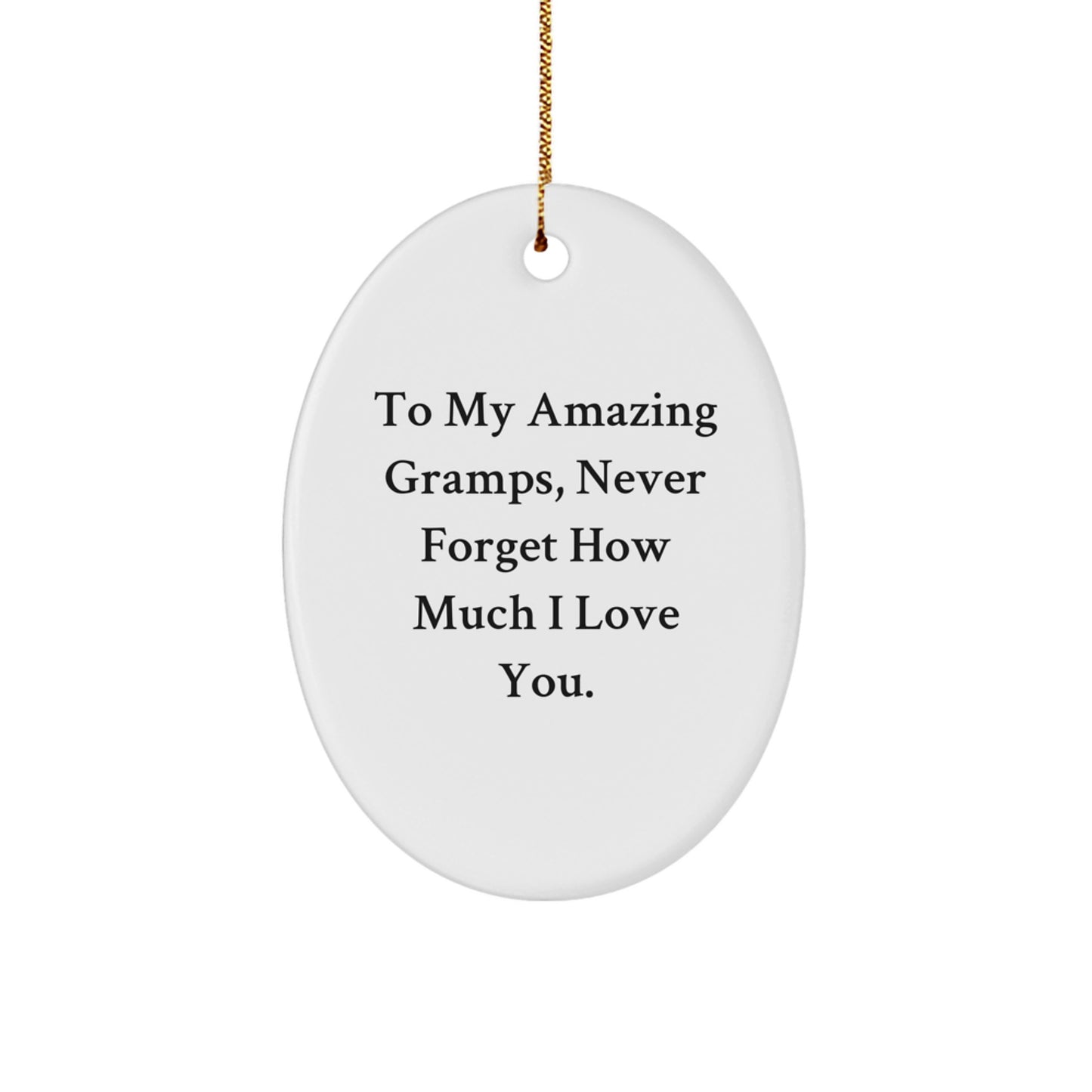 Funny Gramps Gifts - To My Amazing Gramps, Christmas Ornament for Men, Durable Oval Shaped Ornament Gifts from Family - Image 1