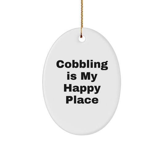Cobbling Gifts for Women, Oval Ornament from a Friend, 'Cobbling Is My Happy Place' - Image 1