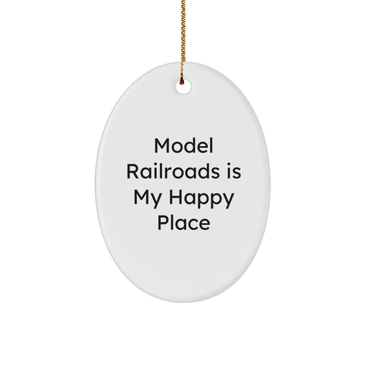 Model Railroads Gifts for Men, Oval Ornament with Funny Quote, Gifts from Family for Christmas Unique Gifts - Image 1