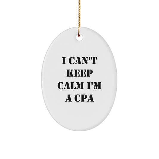 Cute I Can't Keep Calm I'm A Cpa Gifts for CPA Friends from Family - Oval Ornament for Christmas Unique Gifts - Image 1