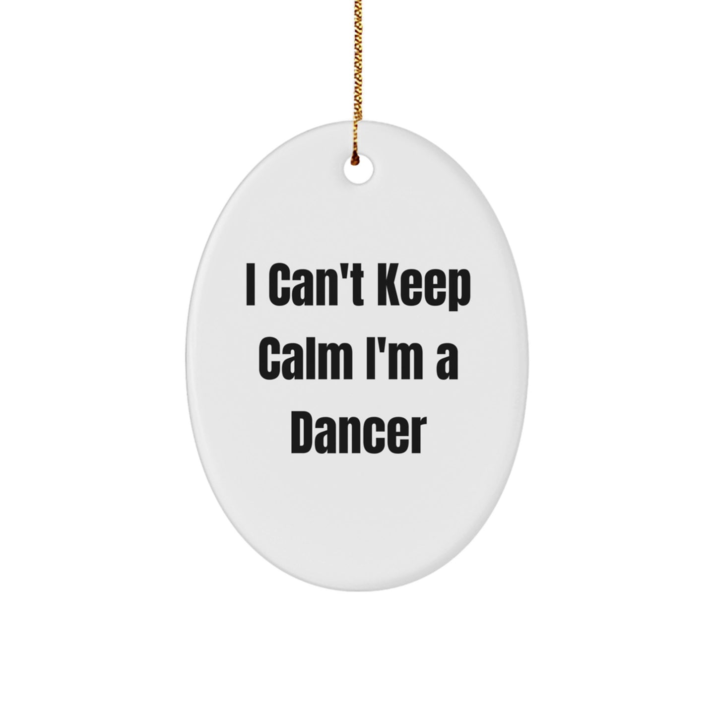 Funny Dancer Gifts from Friends for Dancers - Oval Ornament, White, Christmas Unique - Image 1