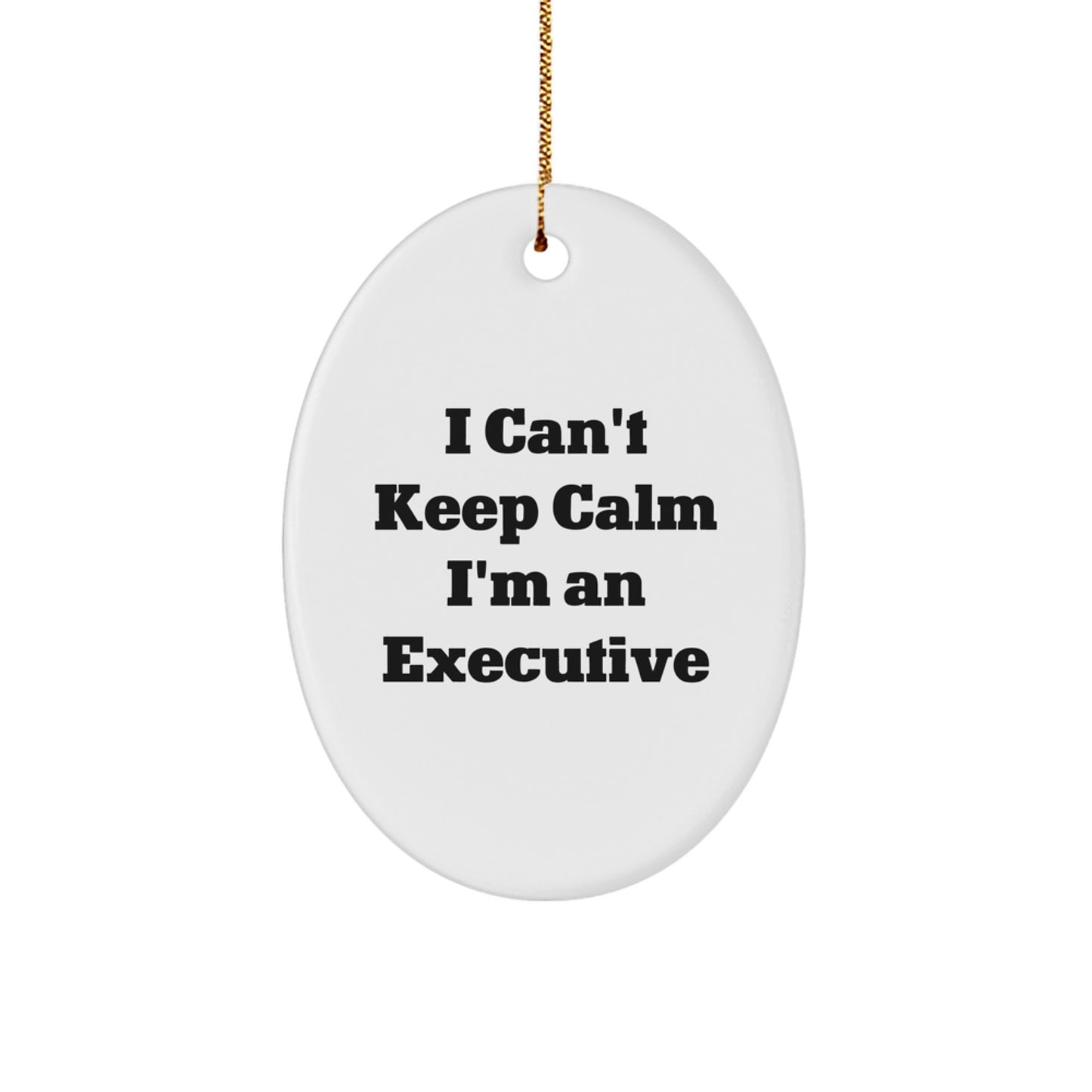 Funny Executive Oval Ornament, Gifts from Men to Executive Friends, Christmas Unique Gifts for Executive Men - Image 1