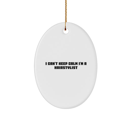 Funny Hairstylist Oval Ornament Gifts from Friends and Family - Image 1
