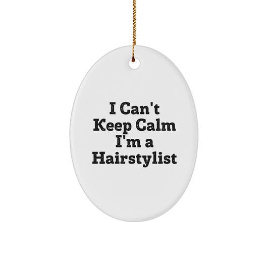 Funny Hairstylist Gifts from Friends - I'm A Hairstylist Oval Ornament for Christmas Unique Gifts - Image 1
