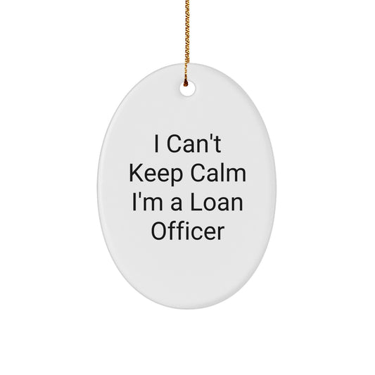 Funny Loan Officer Gifts from Friends, Unique Christmas Unique Gifts for Loan Officers, Oval Ornament I Can't Keep Calm - Image 1