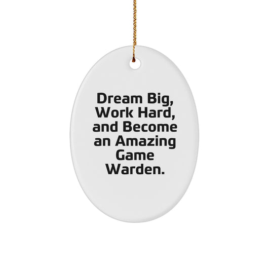 Game Warden Oval Ornament Gifts from Friends for Men - Christmas Unique Gifts - Dream Big Work Hard Quote - Image 1