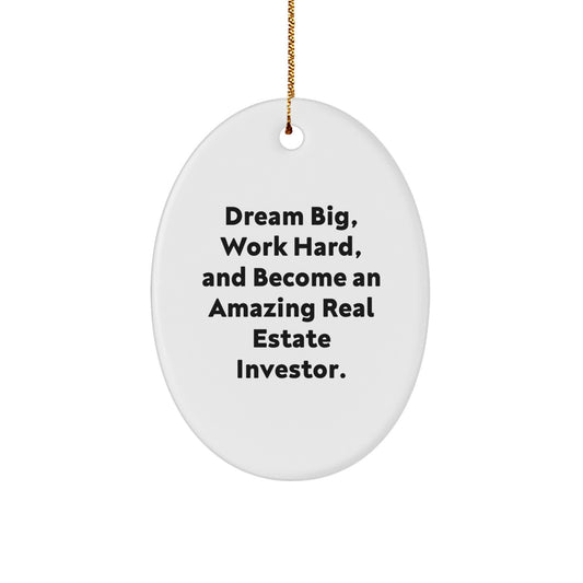 Inspiring Real Estate Investor Gift, 'Dream Big' Oval Ornament, White, Christmas, Gifts from Friends, for Real Estate Investors - Image 1