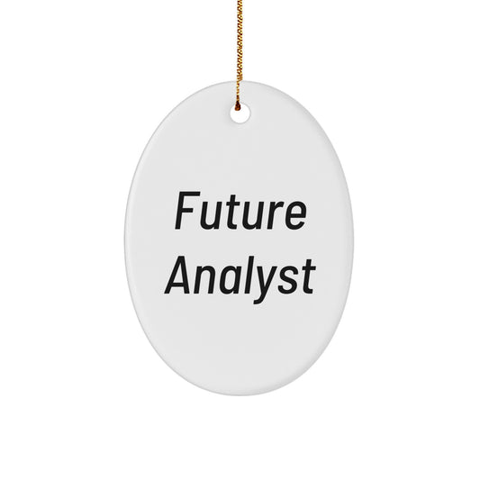 Funny Future Analyst Gifts for Christmas, Oval Ornament with 'Future Analyst' Quote, Gifts from Coworkers, Family or Friends - Image 1