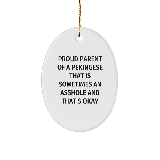 Funny Pekingese Dog Gifts for Proud Parents - Oval Ornament with Gold Cord, Perfect Christmas Unique Gifts from Family and Friends - Image 1