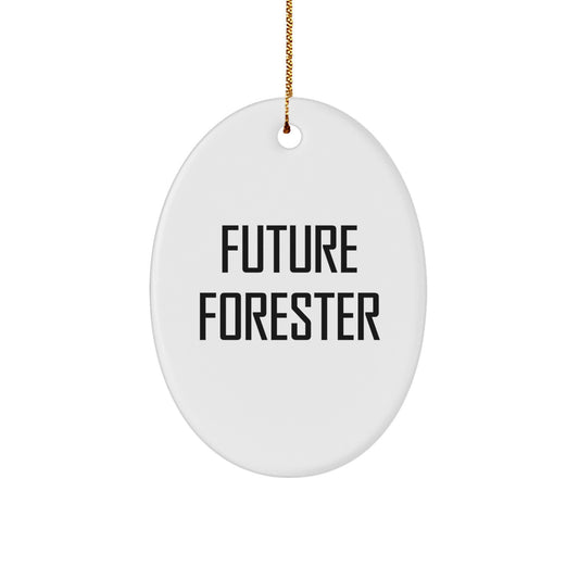 Forester Gifts for Men - Funny Future Forester Oval Ornament, White, Christmas Unique Gifts from Friends - Image 1