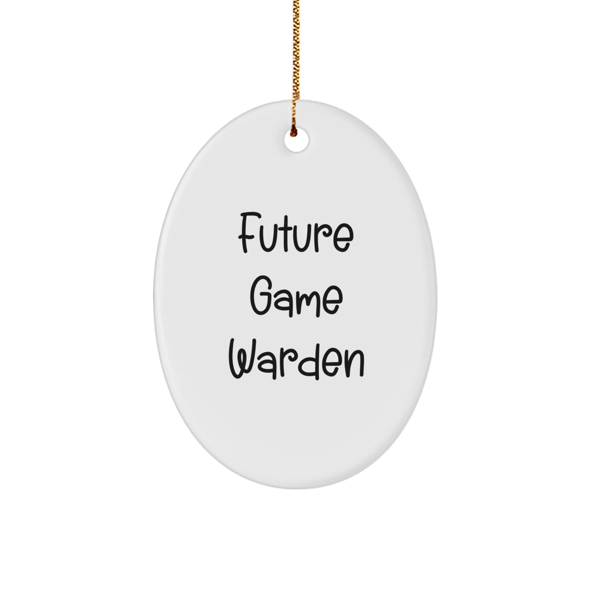 Funny Future Game Warden Gifts from Family for Christmas Unique Oval Ornament, Game Warden Oval Decoration, Cute Oval Ornament Quote for Game Warden Lover - Image 1