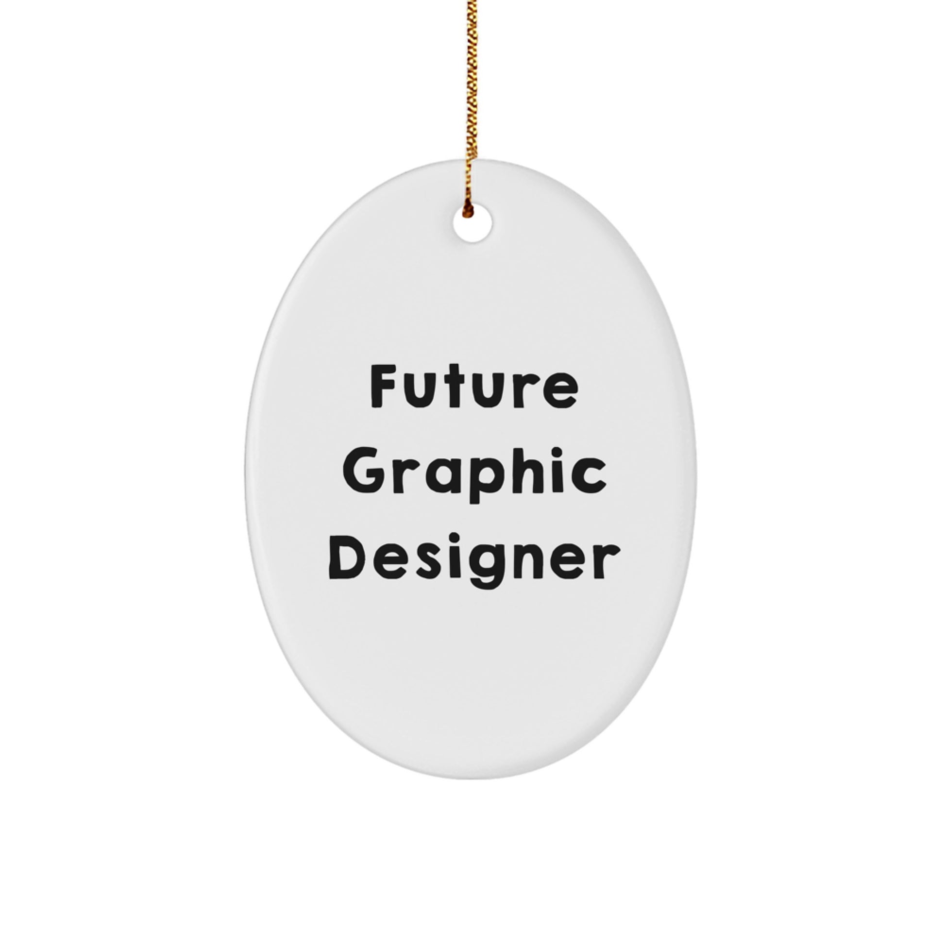 Funny Future Graphic Designer Oval Ornament Gifts from Family to Coworkers, Perfect Christmas Unique Gifts - Image 1