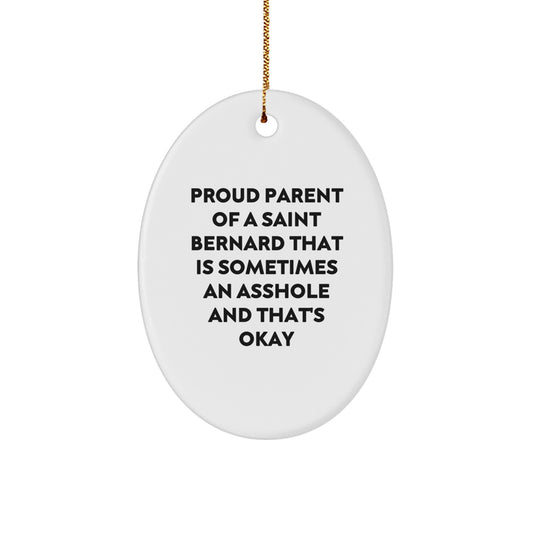 Funny Saint Bernard Dog Oval Ornaments Gifts for Men, Women, Family from Proud Parents - Image 1
