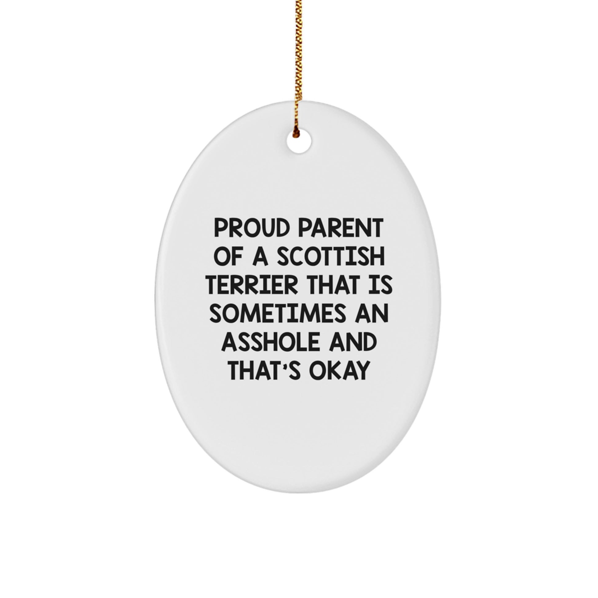 Funny Scottish Terrier Dog Oval Ornament Gifts from Men to Friends, Gifts for Scottish Terrier Dog Lovers at Christmas Unique Gift - Image 1