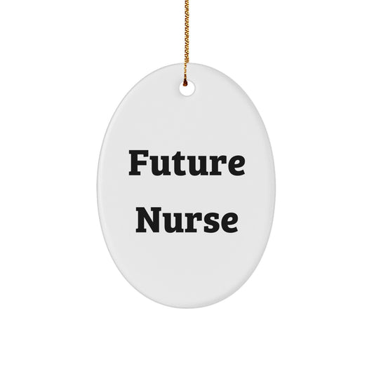 Funny Future Nurse Oval Ornament Gifts for Nurses from Family, Unique Christmas Unique Gifts for Nurse Friends, Nurse Christmas Decorations - Image 1