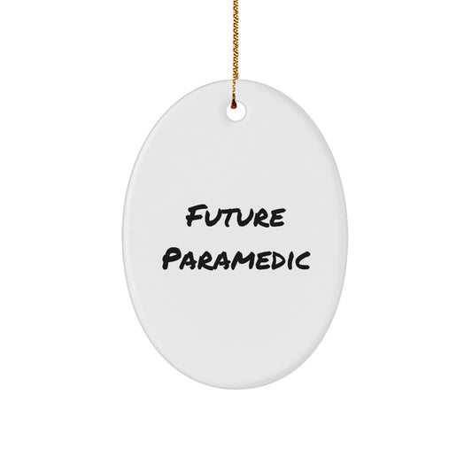 Future Rescue Worker Oval Ornament, Funny Quote Gifts from Family to Rescue Worker Men for Christmas Unique Gifts - Image 1