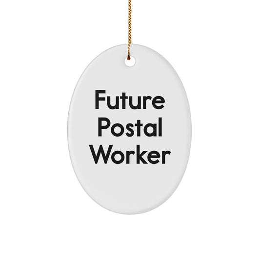 Funny Quote for Friends Gifts from Men to Postal Worker Christmas Unique Ornaments Oval Shaped Gifts for Postal Worker - Image 1