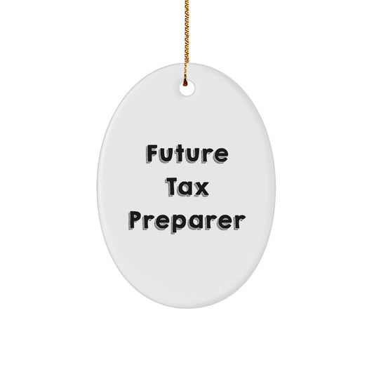 Funny Quote Tax Preparer Gifts, Oval Ornament, White, 'Future Tax Preparer, You're the BOMBS!' - Image 1