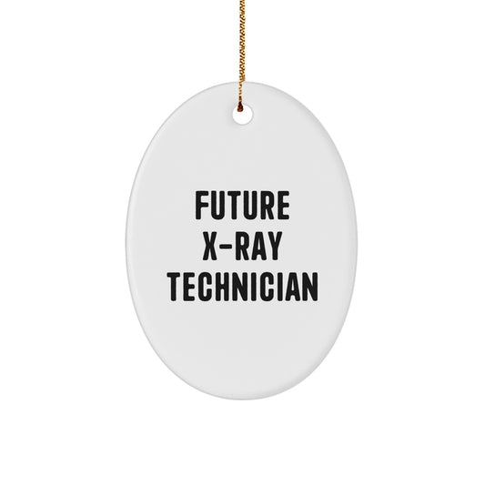 Funny Future X-ray Technician Oval Ornament, Gifts from Friends, Gifts for X-ray Technician, Unique Christmas Unique Gifts - Image 1