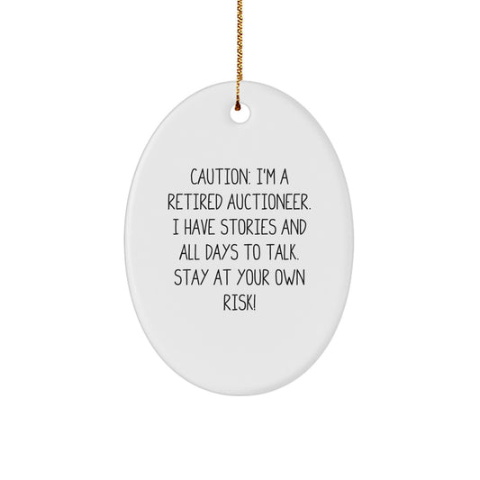 Auctioneer Humor Oval Ornament, Funny Quote Gifts from Men to Men, Perfect Christmas Unique Gifts for Auctioneer Friends - Image 1