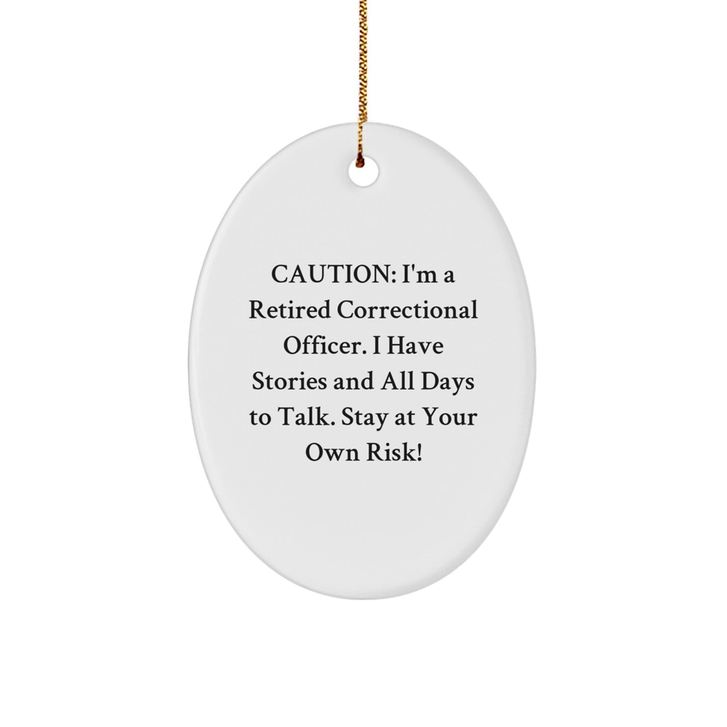 Correctional Officer Oval Ornament - Funny Christmas Unique Gift for Men or Women, Gifts from Friends and Family, Unique Ornament - Image 1