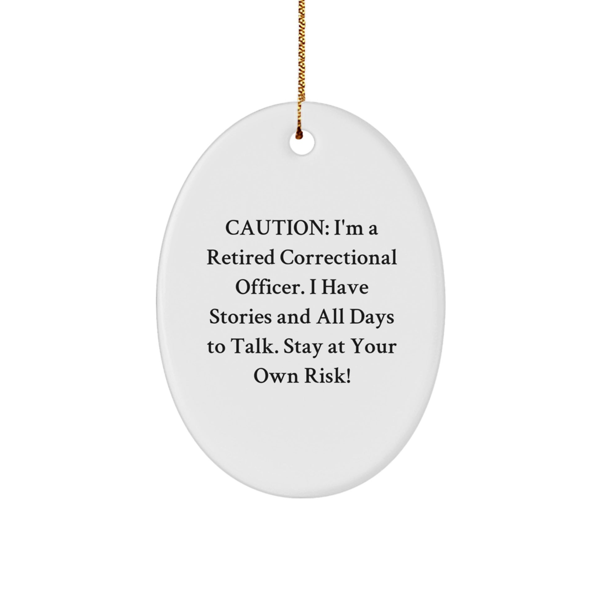 Correctional Officer Oval Ornament - Funny Christmas Unique Gift for Men or Women, Gifts from Friends and Family, Unique Ornament - Image 1
