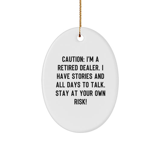 Funny Dealer Gifts from Friends - Caution: 'I Have Stories', Oval Christmas Ornament, White, Durable, Long-Lasting - Image 1