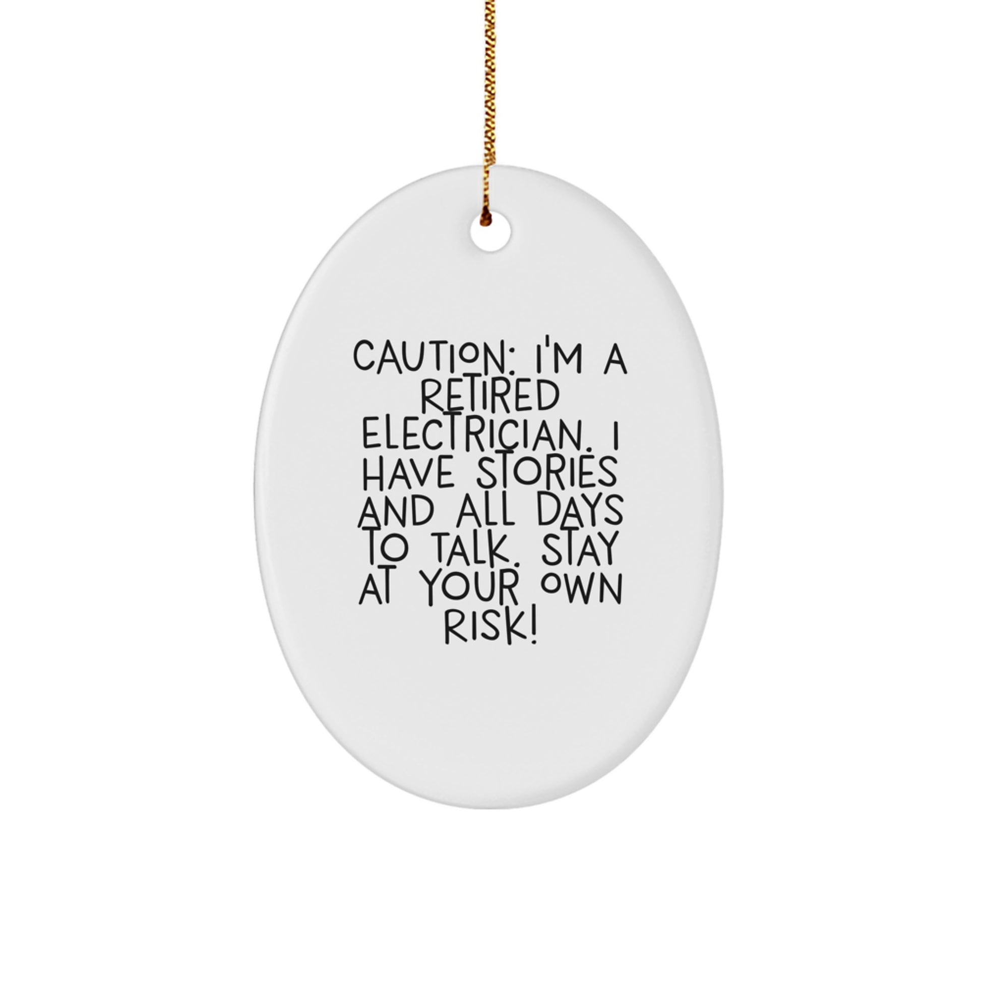Funny Retired Electrician Gift, Oval Ornament for Electrician Friends, Christmas Unique Gifts from Friends to Electrician Men - Image 1