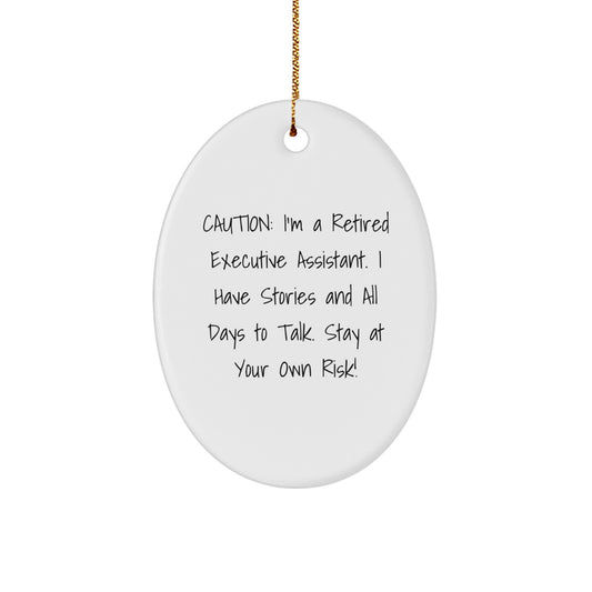 Funny Executive Assistant Oval Ornament Gifts from Family to Executive Assistant, Unique Men Women Coworkers Friends - Image 1