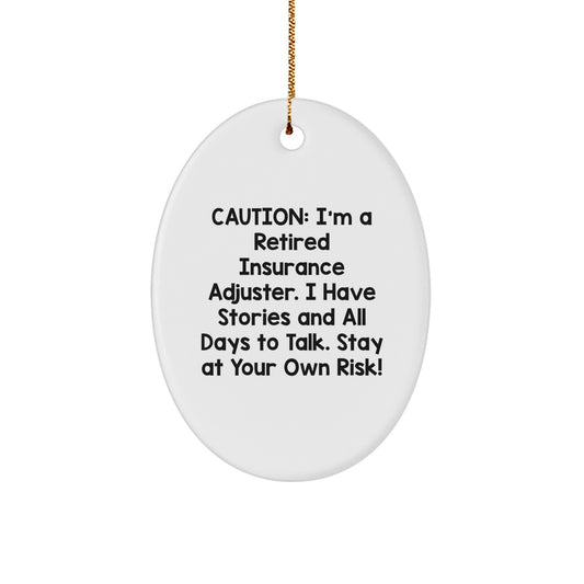 Funny Gift for Insurance Adjuster Friends - Oval Ornament, Gifts from Men to Women, Christmas Unique Gifts - Image 1